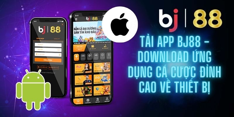 +2 tải ứng dụng bj88 siêu tốc, hiệu quả cho người mới